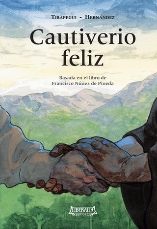 Cautiverio feliz – Novela gráfica